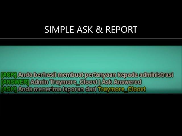 [SA-MP] Share Ask & Report System (FilterScript)