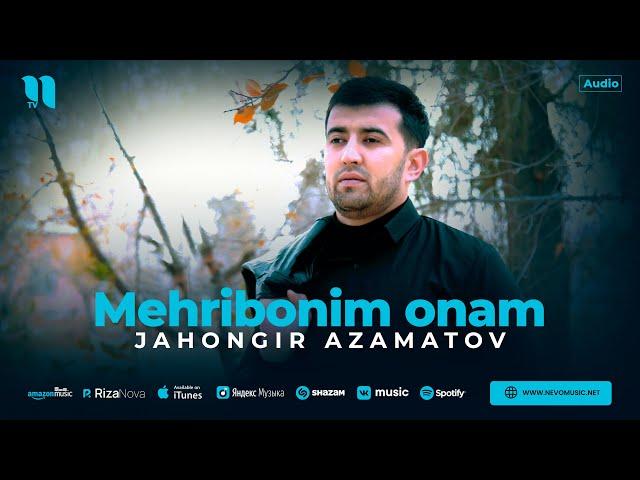 Jahongir Azamatov - Mehribonim onam (audio 2023)