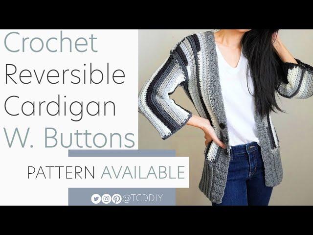 Crochet Reversible Cardigan with Buttons | Pattern & Tutorial DIY