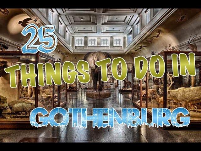 Top 25 Things To Do In Gothenburg, Sweden