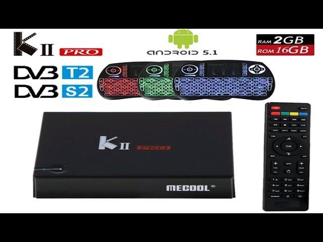 KII PRO Android TV BOX. Два тюнера спутниковый S2 и цифровой Т2 + Android.Обзор,настройка каналов.