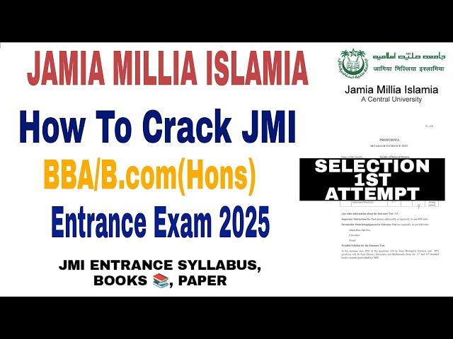 How to crack Jamia Millia Islamia BBA/B.com(Hons) Entrance Test 2025 Syllabus, Books, Cut Off