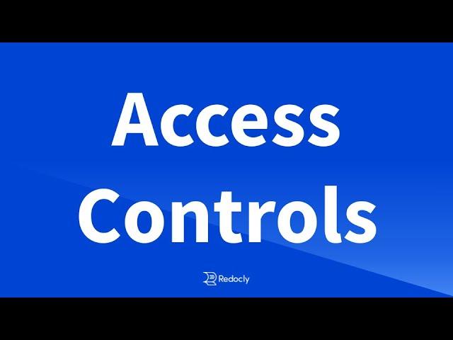 Access controls for Redocly