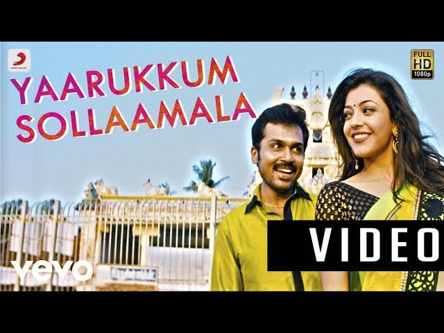 All in All Azhagu Raja - Yaarukkum Sollaama Video | Karthi, Kajal Agarwal