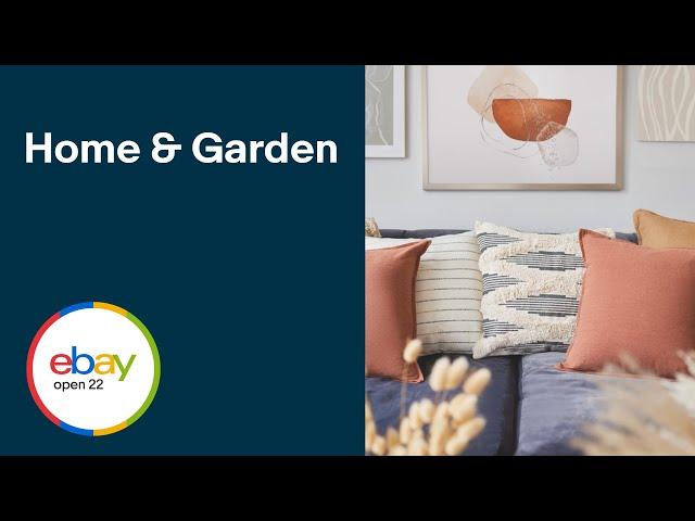 Home & Garden​ | eBay Open 2022 | eBay for Business UK