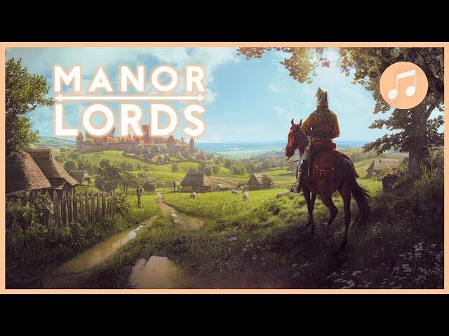 MANOR LORDS | Relaxing Medieval Music Mix w/ Ambience | 1 Hour