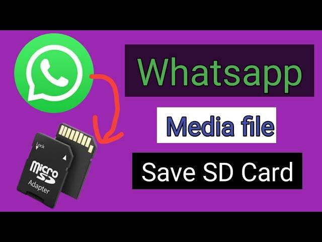 How to Save WhatsApp Media to SD Card | Change Whatsapp default download settings