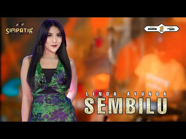 SEMBILU - LINDA AYUNDA [SIMPATIK OFFICIAL] VIRAL TIKTOK !!!