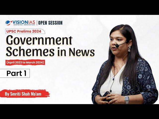 Government Schemes in News | April 2023 to March 2024 | UPSC Prelims 2024 | Part 1