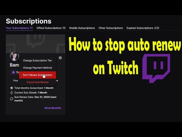 How to stop auto renewal on your Twitch monthly subscription