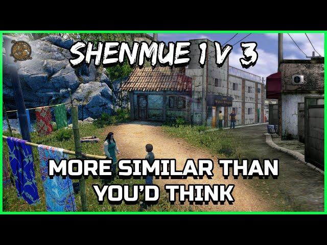 SHENMUE 1 v SHENMUE 3 MORE SIMILAR THAN YOU'D THINK Shenmue Dojo