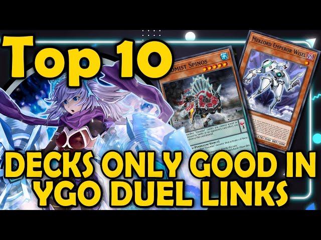 Top 10 More Decks That Were Only Good in Duel Links [Part 2] [Part 1]