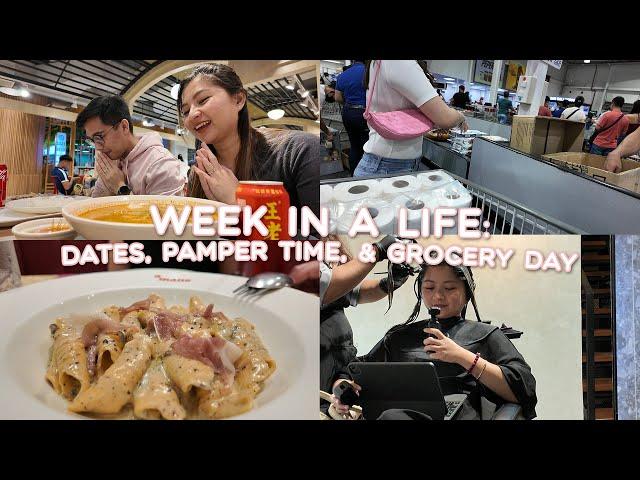 WEEK IN A LIFE: DATES + PAMPER TIME + GROCERY DAY | JOYCE YABUT BARTOLOME