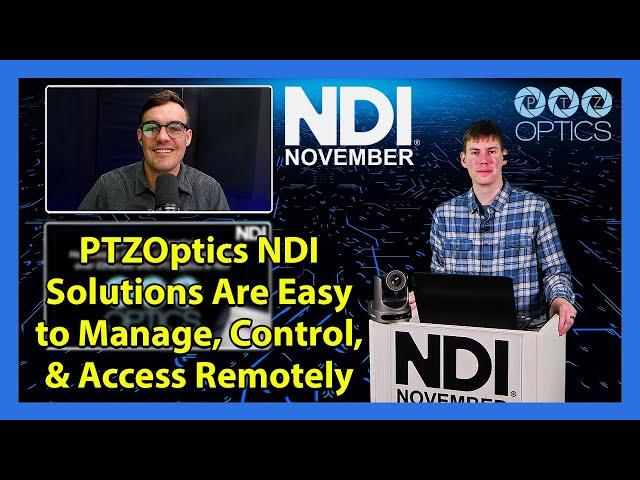 PTZOptics NDI Solutions Are Easier to Manage, Control and Access Remotely with Hive