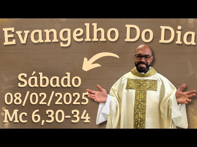 EVANGELHO DO DIA –08/02/2025 - HOMILIA DIÁRIA – LITURGIA DE HOJE - EVANGELHO DE HOJE -PADRE GUSTAVO