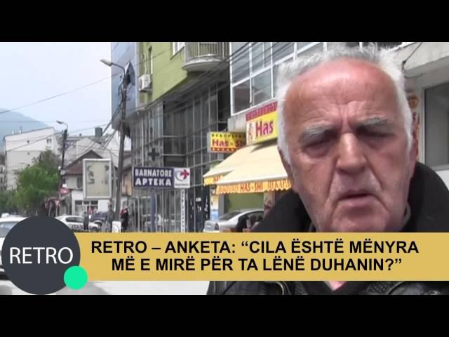 RETRO – ANKETA: “CILA ËSHTË MËNYRA  MË E MIRË PËR TA LËNË DUHANIN?”