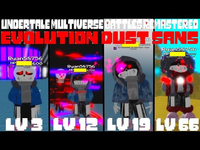 Evolution Dust Sans showcase [Undertale Multiverse Battles Remastered]