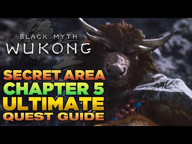 COMPLETE ALL Chapter 5 Quests & Secret Boss Location | Black Myth Wukong Guide