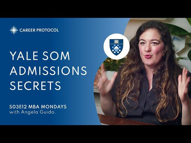 How To Get into Yale SOM | Advice from MBA Admissions Experts