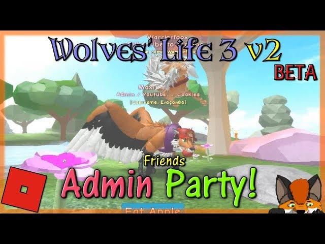 Roblox - Wolves' Life 3 v2 BETA - ADMIN PARTY #36 - HD