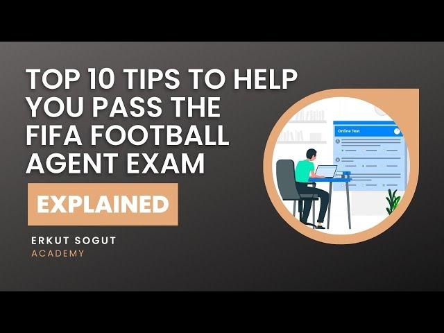 Top 10 Tips to Help you Pass the FIFA Football Agent Exam