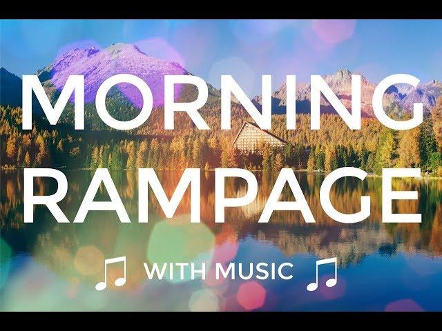 Abraham Hicks  GOOD MORNING RAMPAGE  with music 