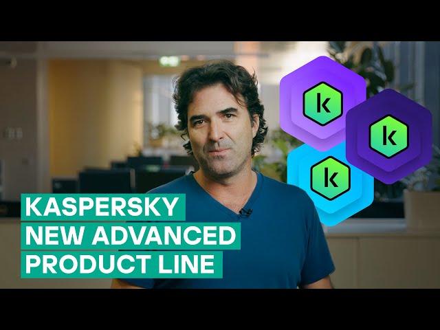 Digital Security with Kaspersky New Advanced Product Line