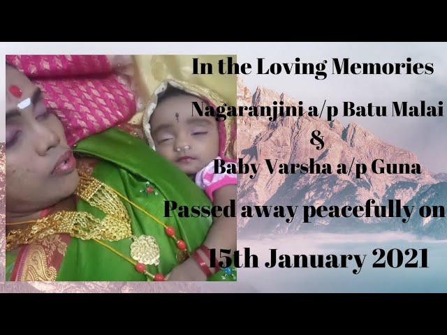 In Loving Memory Of Nagaranjini & Baby Varsha Funeral, 15th January 2021