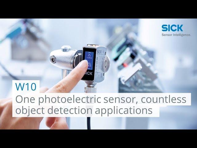 W10 - One photoelectric sensor, countless object detection applications