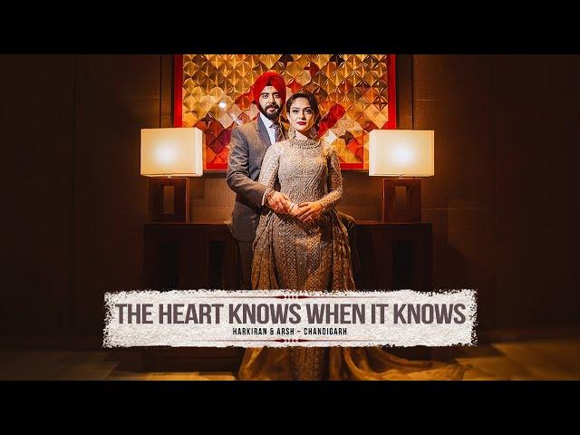 THE HEART KNOWS WHEN IT KNOWS - Harkiran & Arsh Trailer // Best Wedding Highlights // Chandigarh