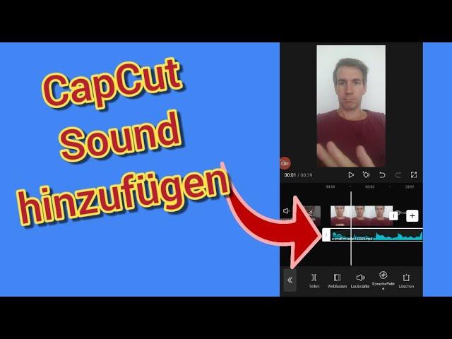 CapCut Musik / Sound einfügen & bearbeiten Anleitung 