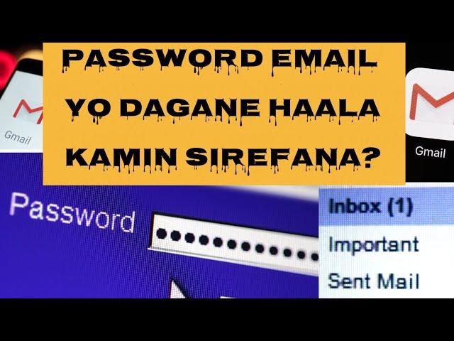 Akkamitti Email account keenya password dagane itti sireeffana