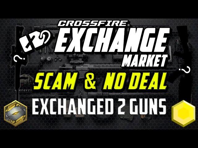 Exchange Market Deal & Trade? | Exchange 2 Guns | Crossfire West