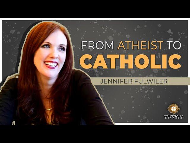 Jennifer Fulwiler | From Atheist to Catholic | Steubenville Defending the Faith Conference