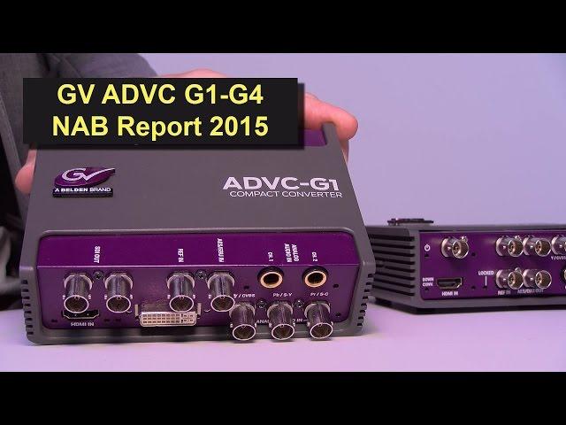 Grass Valley ADVC-G1, ADVC-G2, ADVC-G3, ADVC-G4 Konverter im neuen Design - NAB-Report 2015 in 4K