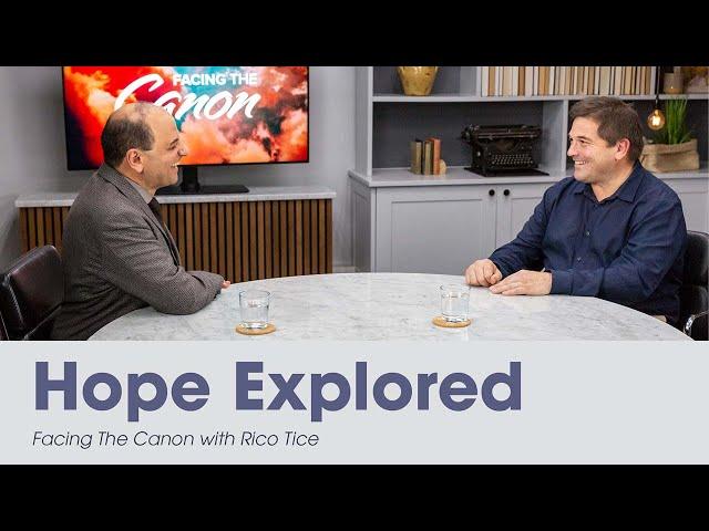 Hope Explored: Facing the Canon with Rico Tice