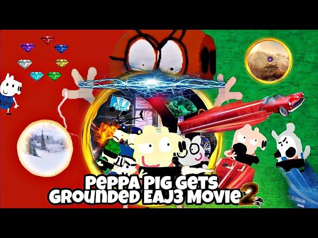 Peppa Pig Gets Grounded EAJ3 Movie 2