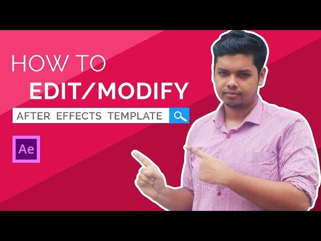 How To Edit Any Template In After Effects || টেমপ্লেট ইডিটিঙ্গের কিছু কমন সমস্যা ও সমাধানসহ