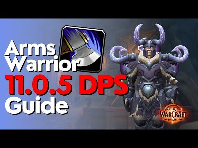 Arms Warrior 11.0.5 Beginner Raid & M+ Guide