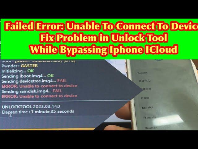 Error failed - FIX - Unable to connect to Device - Unlock Tool - Boot Ramdisk - ICloud Bypass /