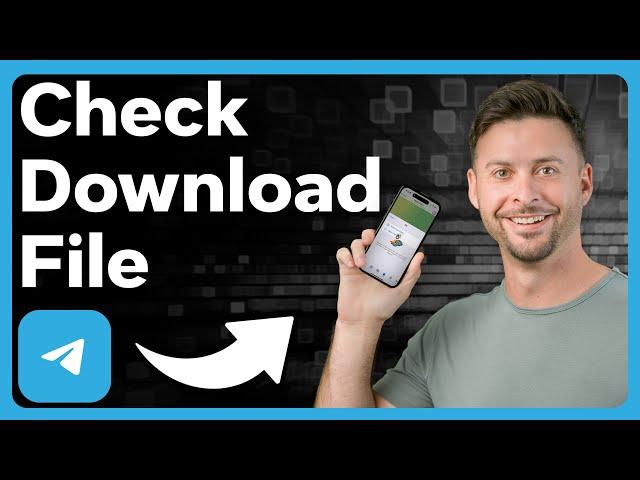 How To Check Telegram Download File