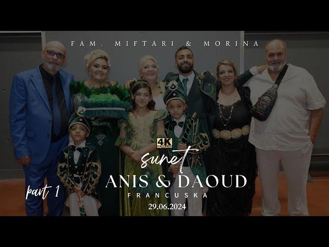 Sunet ANIS & DAOUD (Francuska) fam.Miftari & fam.Morina Jelena Markovic-Latino B. & Nezo BALKAN KAM.