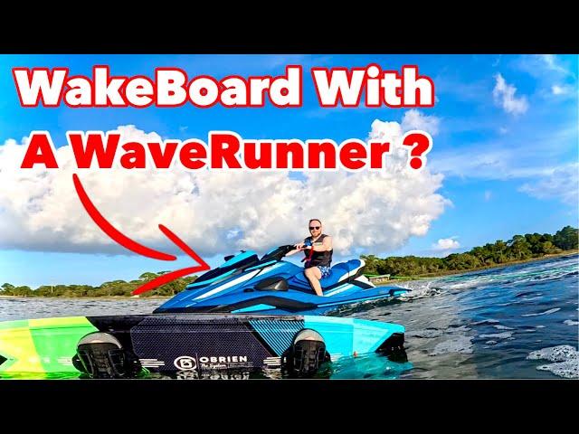 Wakeboarding Behind a Yamaha WaveRunner