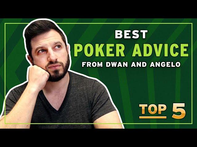 Top 5 Best Poker Advice I've Ever Received