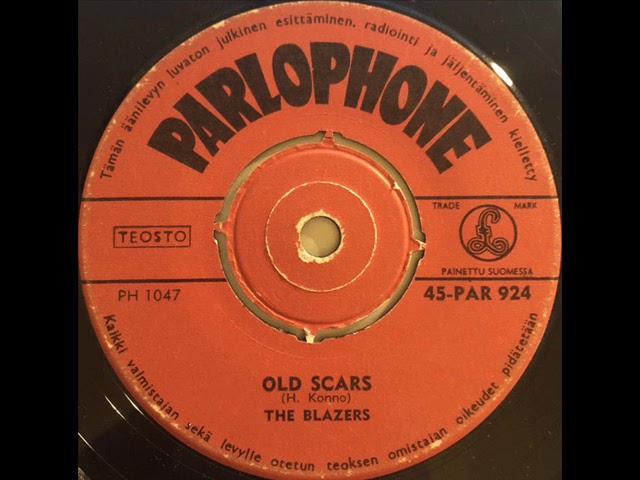 The Blazers – Old Scars ( 1963, Rautalanka )