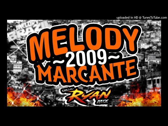 CD MELODY MARCANTE 2009 - DJ RYAN MIX