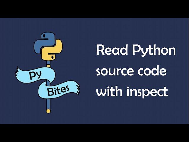 Read Python source code with the inspect module