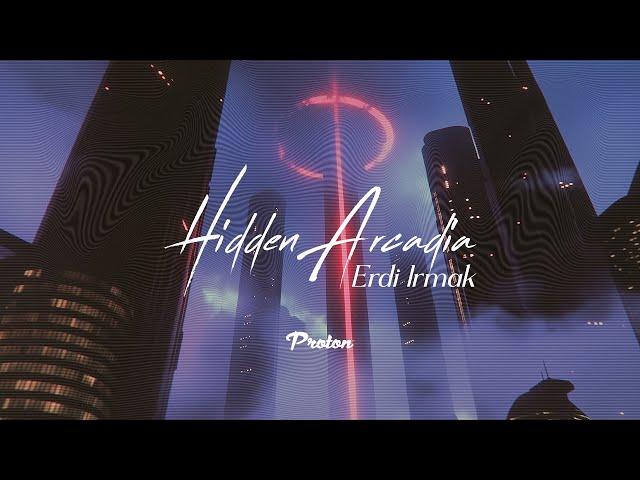 Erdi Irmak - Hidden Arcadia March 2025
