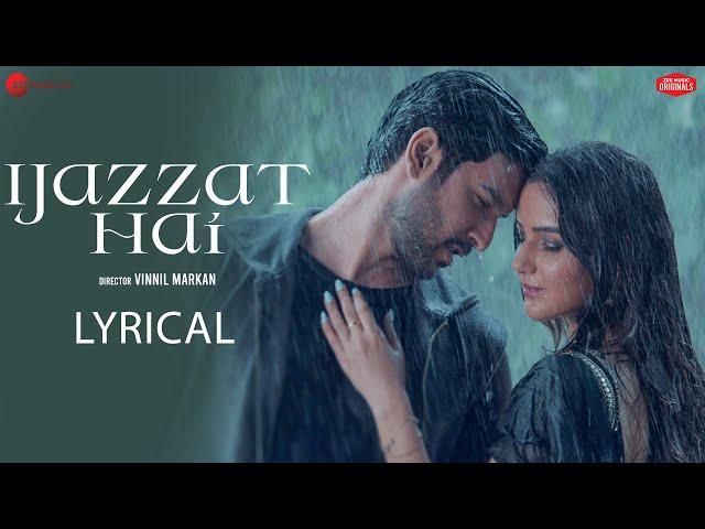 Ijazzat Hai - Lyrical | Shivin N & Jasmin B | Raj Barman, Sachin Gupta, Kumaar | Zee Music Originals