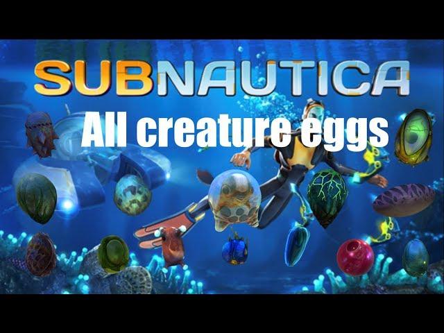 Where to find all creature eggs in Subnautica, guide.